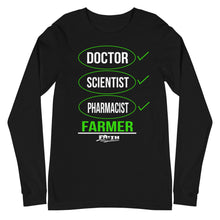 Load image into Gallery viewer, Doctor, Scientist, Pharmacist, FARMER Long Sleeve Tee