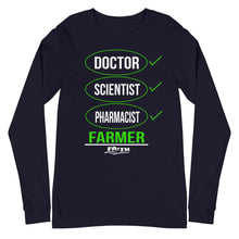 Load image into Gallery viewer, Doctor, Scientist, Pharmacist, FARMER Long Sleeve Tee