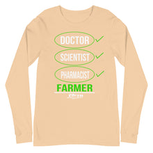 Load image into Gallery viewer, Doctor, Scientist, Pharmacist, FARMER Long Sleeve Tee