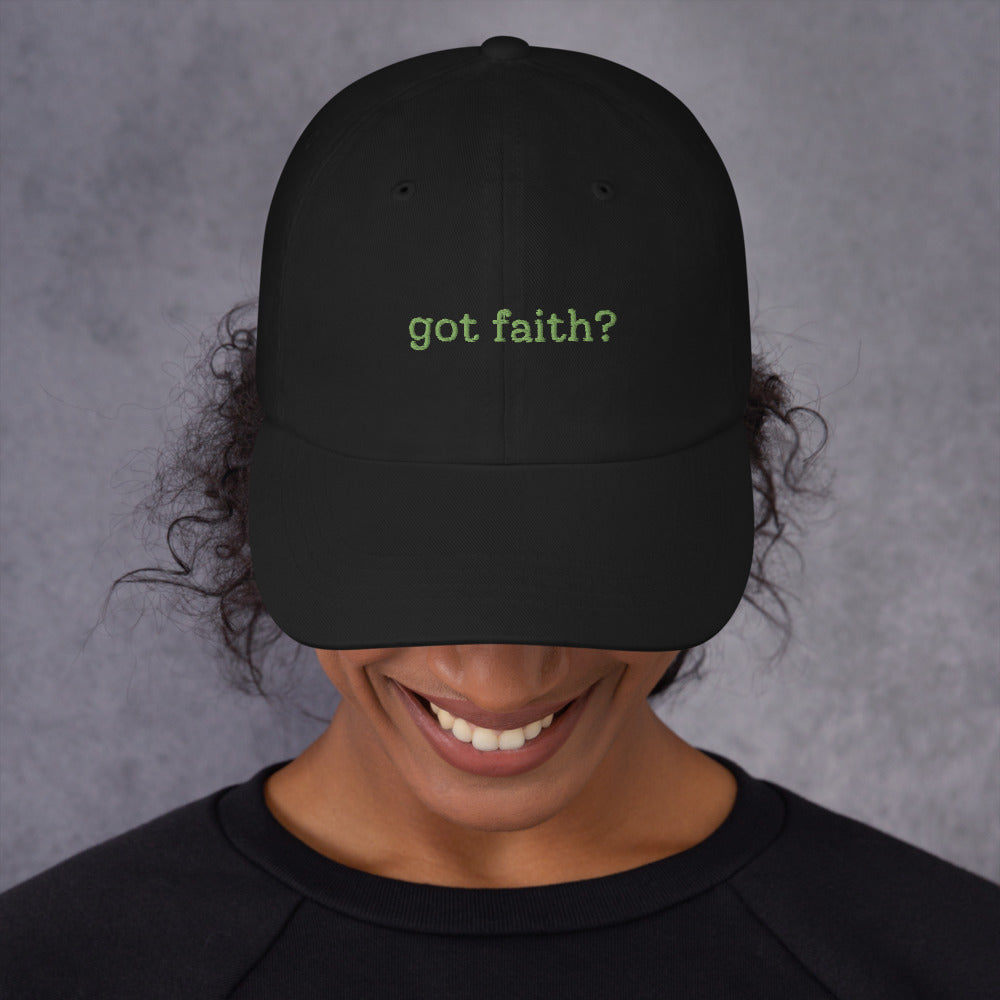 Got Faith?  hat