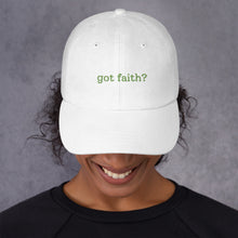 Load image into Gallery viewer, Got Faith?  hat
