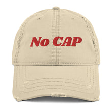 Load image into Gallery viewer, No Cap Distressed Dad Hat
